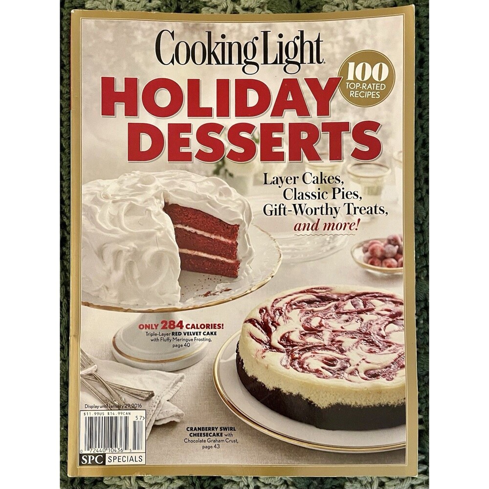 Cooking Light Magazine 2015 Holiday Desserts 100 Top Rated Recipes